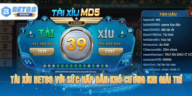 Tài xỉu BET88 với sức hấp dẫn khó cưỡng khi giải trí